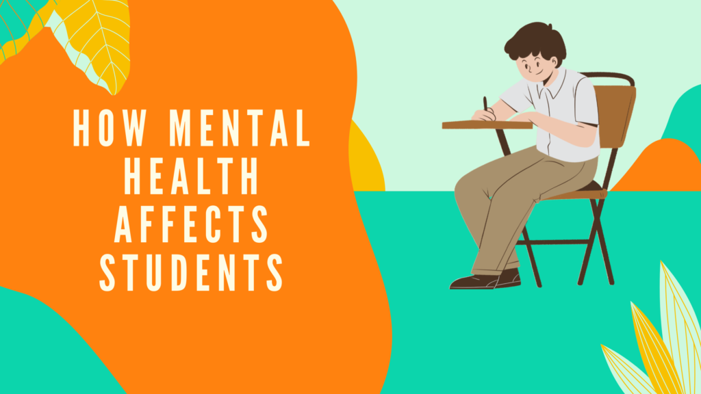 how mental health affects students